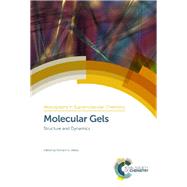Molecular Gels by Weiss, Richard G., 9781788011112