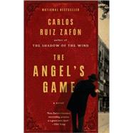 The Angel's Game A Psychological Thriller by Zafn, Carlos Ruiz, 9780767931113