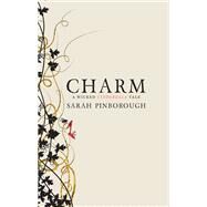 Charm by Pinborough, Sarah, 9781783291113