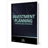 Investment Planning: Concepts and Strategies by James F. Dalton, 9781946711113
