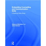 Embedding Counselling and Communication Skills: A relational skills model by Midwinter; Rebecca, 9781138791114