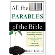 All the Parables of the Bible by Herbert Lockyer, 9780310281115