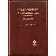 Cases and Materials on General Practice Insurance Law by Martinez, Leo P.; Whelan, John W.; York, Kenneth H., 9780314241115