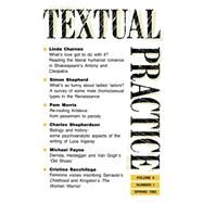 Textual Practice: Volume 6, Issue 1 by Hawkes,Terence;Hawkes,Terence, 9780415081115
