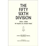 56th Division (1st London Territorial Division) 1914-1918 by Ward, C. H. Dudley, 9781843421115