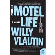 The Motel Life by Vlautin, Willy, 9780061171116