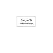 Story of O by REAGE, PAULINE, 9780345301116