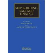 Ship Building, Sale and Finance by Soyer; Baris Professor, 9781138841116