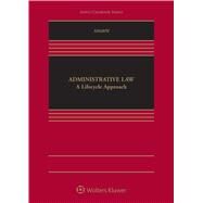 Administrative Law: A Lifecycle Approach, First Edition by Sharpe, Jamelle C., 9781454891116