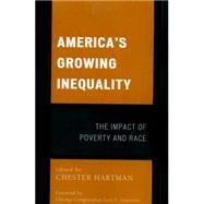 America's Growing Inequality by Hartman, Chester; Gutirrez, Chicago Congressman Luis V., 9781498521116