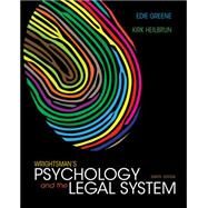 Cengage Advantage Books: Wrightsman's Psychology and the Legal System by Greene, Edith; Heilbrun, Kirk, 9781133951117