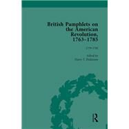 British Pamphlets on the American Revolution, 1763-1785, Part II, Volume 7 by Dickinson,Harry T, 9781138751118