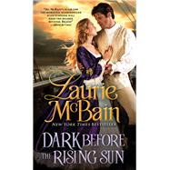 Dark Before the Rising Sun by McBain, Laurie, 9781492631118