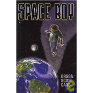 Space Boy by Card, Orson Scott, 9781596061118