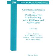 Countertransference in Psychoanalytic Psychotherapy With Children and Adolescents by Tsiantis, John; Sandler, Anne-Marie; Anastasopoulos, Dimitris; Martindale, Brian, 9781855751118