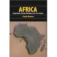 Africa: Facing Human Security Challenges in the 21st Century by Mentan, Tatah, 9789956791118
