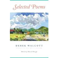 Selected Poems by Walcott, Derek; Baugh, Edward, 9780374531119
