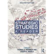 Strategic Studies: A Reader by Mahnken; Thomas G., 9780415661119