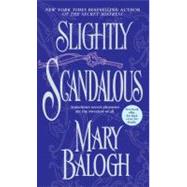 Slightly Scandalous by BALOGH, MARY, 9780440241119