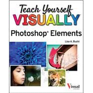 Teach Yourself Visually Photoshop Elements 2023 by Bucki, Lisa A., 9781394161119