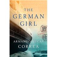 The German Girl by Correa, Armando Lucas; Caistor, Nick, 9781432841119