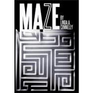 Maze by Connelly, Linda, 9781465371119