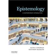 Epistemology A Contemporary Introduction by Goldman, Alvin I.; McGrath, Matthew, 9780199981120