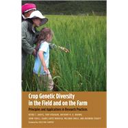 Crop Genetic Diversity in the Field and on the Farm by Jarvis, Devra I.; Hodgkin, Toby; Brown, Anthony H. D.; Tuxill, John; Noriega, Isabel Lpez, 9780300161120