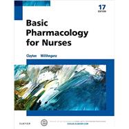Basic Pharmacology for Nurses by Clayton, Bruce D.; Willihnganz, Michelle J., R.N., 9780323311120