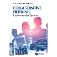 Collaborative Filtering by Angshul Majumdar, 9781032841120