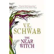 The Near Witch by Schwab, V. E., 9781789091120