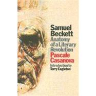 Samuel Beckett Cl (Casanova) by Casanova,Pascale, 9781844671120