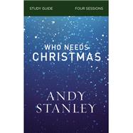 Who Needs Christmas / Why Easter Matters by Stanley, Andy, 9780310121121