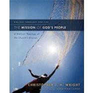 Mission of God's People : A Biblical Theology of the Church's Mission by Christopher J. H. Wright; Jonathan Lunde, General Editor, 9780310291121