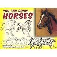 You Can Draw Horses by Cook, Gladys Emerson; Perard, Victor, 9780486451121