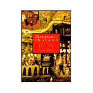 Shakespeare's England: Life in Elizabethan and Jacobean Times by Pritchard, R. E., 9780750921121
