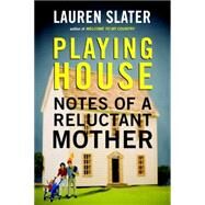 Playing House by Slater, Lauren, 9780807061121