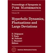 Hyperbolic Dynamics, Fluctuations and Large Deviations by Dolgopyat, D.; Pesin, Y.; Pollicott, M.; Stoyanov, L., 9781470411121