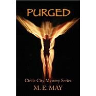Purged by May, M. E., 9781500411121