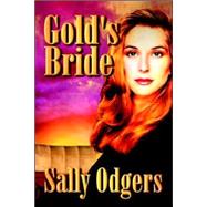 Gold's Bride by Odgers, Sally, 9781594261121