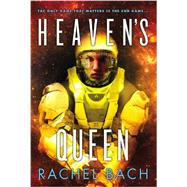 Heaven's Queen by Bach, Rachel, 9780316221122