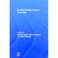 Orchestrating Inquiry Learning by Littleton; Karen, 9780415601122