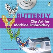 Chinese Butterfly Clip Art for Machine Embroidery by Weller, Alan, 9780486991122