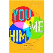 You and Me and Him by Dinnison, Kris, 9780544301122