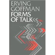 Forms of Talk by Goffman, Erving, 9780812211122