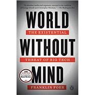 World Without Mind by Foer, Franklin, 9781101981122