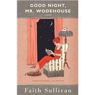 Good Night, Mr. Wodehouse by Sullivan, Faith, 9781571311122