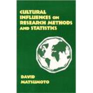 Cultural Influences on Research Methods and Statistics by Matsumoto, David, 9781577661122