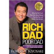 Rich Dad Poor Dad by Robert T. Kiyosaki, 9781612681122