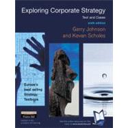 Exploring Corporate Strategy: Text and cases by Johnson, Gerry; Scholes, Kevan, 9780273651123